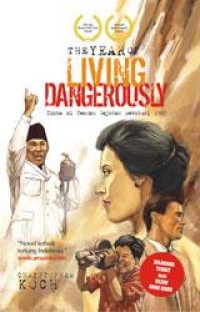 The Year of Living Dangerously: Cinta ditengah Gejolak Revolusi 1965