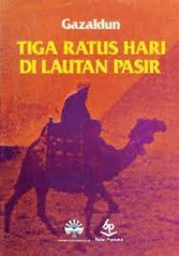 Tiga Ratus Hari Di Lautan Pasir