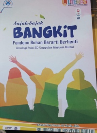 Sajak-sajak Bangkit Pandemi bukan Berarti Berhenti