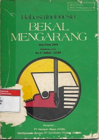 Bahasa Indonesia: Bekal Mengarang Untuk Siswa SMTA