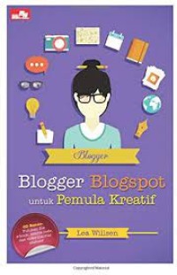 Blogger Blogspot Untuk Pemula Kreatif