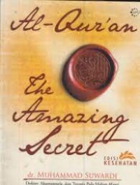 Al-Qur'an The Amazing Secret Edisi Kesehatan