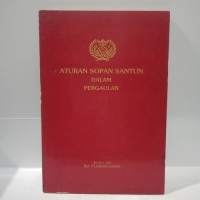 Aturan Sopan Santun Dalam Pergaulan (Etiket)