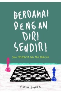 Image of Berdamai Dengan Diri Sendiri Seni Menerima Diri Apa Adanya