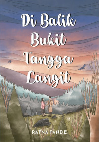 Dibalik Bukit Tangga Langit