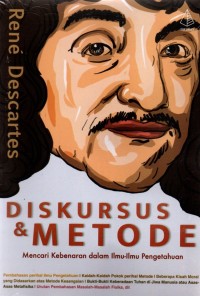 Diskursus & Metode Mencari Kebenaran dalam Ilmu-ilmu Pengetahuan