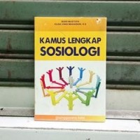 Image of Kamus Lengkap Sosiologi