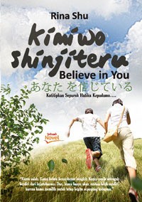 Kimi Wo Shinjiteru