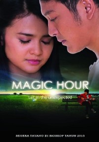 Magic Hour : Let in the unexpected