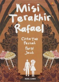 Misi Terakhir Rafael