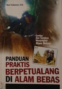Panduan Praktis Berpetualang Di Alam Bebas