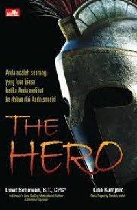 The Hero: Aku adalah Seorang yang Luar Biasa ketika Anda Melihat ke dalam Diri Anda Sendiri