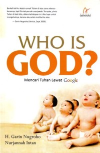 Who is God?; Mencari Tuhan Lewat Google