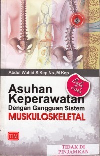 Asuhan Keperawatan Dengan Gangguan Sistem Muskuloskeletal