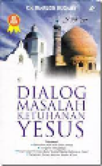 Dialog Masalah Ketuhanan  Yesus