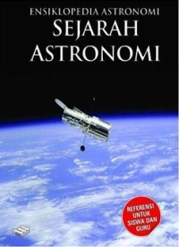 Ensiklopedia Astronomi 1: Sejarah Astronomi