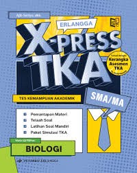 Erlangga X-Press TKA: Biologi