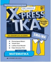 Erlangga X-Press TKA: Matematika