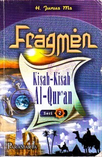 Fragmen: Kisah-Kisah Al-Qur'an