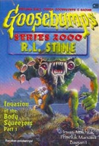 Goosebumps: Invasi Makhluk Pemeluk Manusia Bagian 1