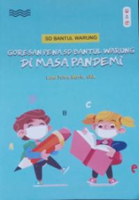 Goresan Pena SD Bantul Warung Di Masa Pandemi