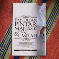 Panduan Pintar Manasik Haji & Umrah