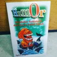 Humor Membakar Kolestrol dan Racun dalam Tubuh