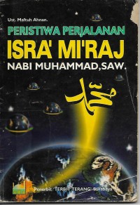 Peristiwa Perjalanan Isra' Mi'raj Nabi Muhammad SAW