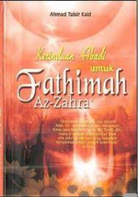 Kerinduan Abadi untuk Fathimah Az-Zahra