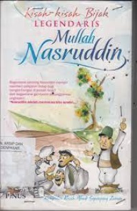 Kisah-Kisah Bijak Legendaris Mullah Nasruddin