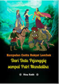 Kumpulan Cerita Rakyat Lombok Dari Datu Pejanggig Sampai Putri Mandalika