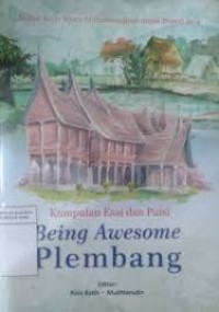Kumpulan Esai dan Puisi Being Awesome Plembang