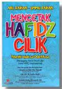 Mencetak Hafidz Cilik Meniti Jejak La Ode Musa