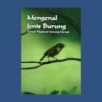 Mengenal Jenis Burung Taman Nasional Gunung Merapi