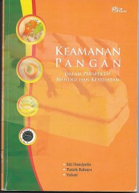 Keamanan Pangan dalam Perspektif Biologi dan Kesehatan