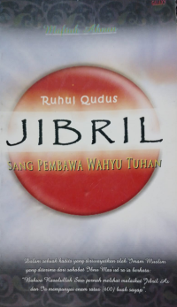 Ruhul Qudus Jibril : Sang Pembawa Wahyu Tuhan