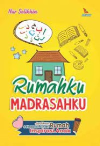 Rumahku Madrasahku