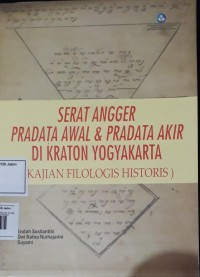 Serat Angger Pradata Awal & Pradata Akir Di Kraton Yogyakarta (Kajian Filologis Historis)