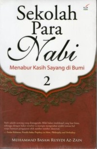 Sekolah Para Nabi: Menabur Kasih Sayang Di Bumi 2