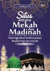 Situs Antara Mekah dan Madinah