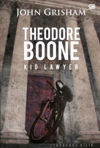 Theodore Boone Kid Lawyer: Pengacara Cilik