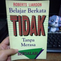 Belajar Berkata Tidak Tanpa Merasa Bersalah