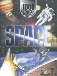 1000 Things You Should Know About Space