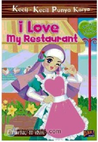 Kecil-Kecil Punya Karya : I Love My Restaurant