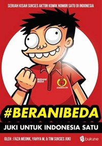 #Beranibeda (Juki untuk Indonesia Satu)