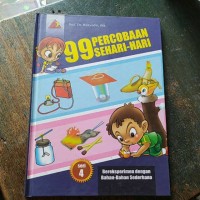 99 Percobaan Sehari-hari ; Bereksperimen dengan Bahan-bahan Sederhana