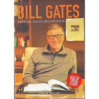 Bill Gates; rahasia sukses miliarder microsoft