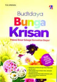 Budidaya Bunga Krisan : Potensi Besar Sebagai Komoditas Ekspor
