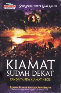 Kiamat Sudah Dekat: Tanda-Tanda Kiamat Kecil