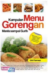 Kumpulan Menu Gorengan Manis Sampai Gurih